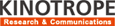 KINOTROPE RESERCH & COMMUNICATIONS